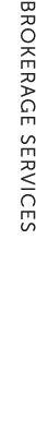 BROKERAGE SERVICES