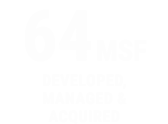 64MSF Developed, Managed & Acquired