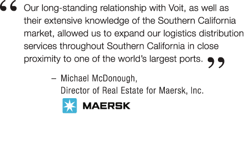  Our long-standing relationship with Voit, as well as their extensive knowledge of the Southern California market, al...