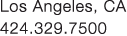 Los Angeles, CA 424.329.7500 