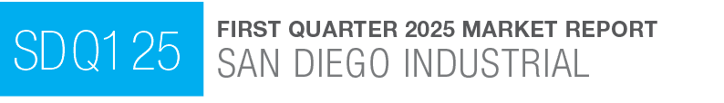 SD Q1 25,First Quarter 2025 Market Report San Diego Industrial