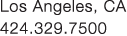 Los Angeles, CA 424.329.7500 
