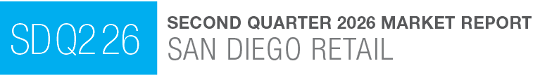 SD Q2 26,Second Quarter 2026 Market Report San Diego Retail