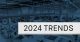 2024 Trends overlayed on manufacturing floor image