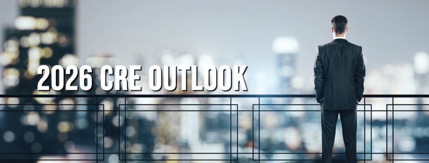 2026 CRE Outlook overlay on photo of businessman on balcony looking at skyline